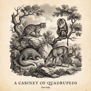 A Cabinet of Quadrupeds